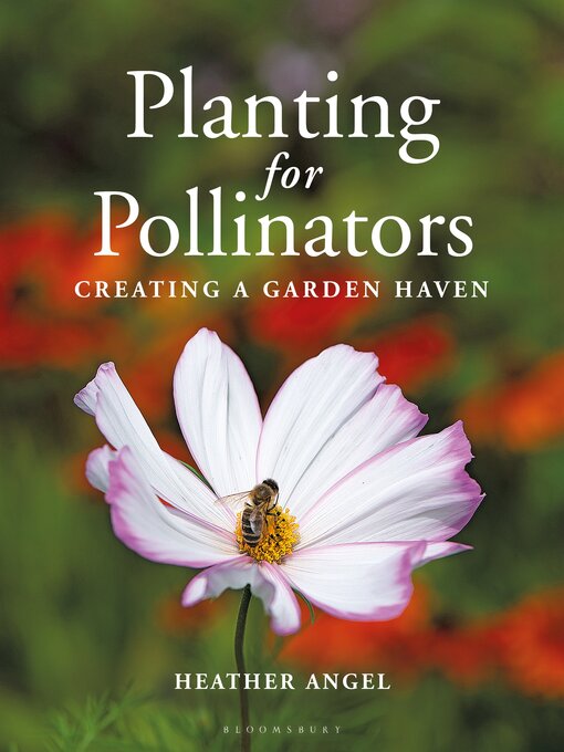 Title details for Planting for Pollinators by Heather Angel - Wait list